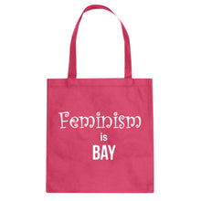 Feminism is Bay Cotton Canvas Tote Bag