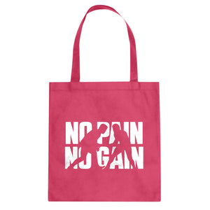 Tote No Pain No Gain Canvas Tote Bag