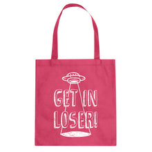 Tote Get in Loser Canvas Tote Bag