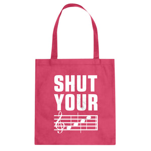 Tote Shut Your Face Canvas Tote Bag