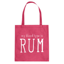 My Blood Type is Rum Cotton Canvas Tote Bag