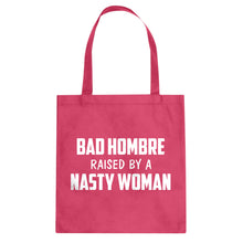 Tote Bad Hombre Raised by a Nasty Woman Canvas Tote Bag