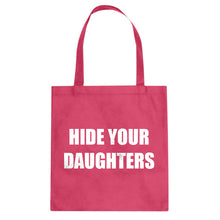 Hide Your Daughters Cotton Canvas Tote Bag