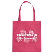 I'm Only Here for the Fireworks Cotton Canvas Tote Bag