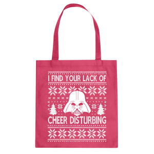Tote I Find Your Lack of Cheer Disturbing Canvas Tote Bag