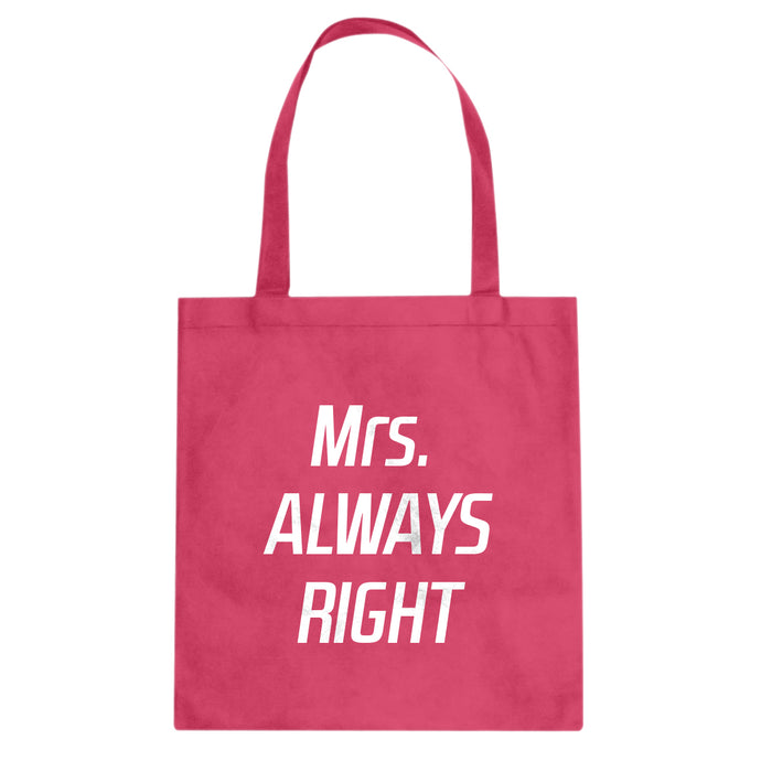Tote Mrs. Always Right Canvas Tote Bag