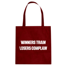 Winners Train, Losers Complain Cotton Canvas Tote Bag