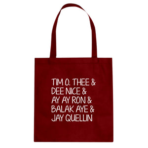 Tim O. Thee & Dee Nice & Ay Ay Ron & Balak Aye & Jay Quellin Cotton Canvas Tote Bag