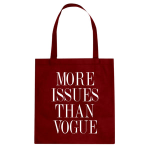 Tote More Issues than Vogue Canvas Tote Bag