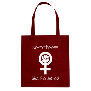Tote Nevertheless She Persisted Canvas Tote Bag