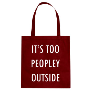 Tote Too Peopley Outside Canvas Tote Bag