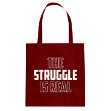 Tote The Struggle is Real Canvas Tote Bag