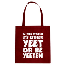 Yeet or by Yeeten Cotton Canvas Tote Bag