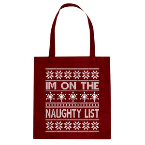 Tote Im on the Naughty List Canvas Tote Bag