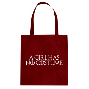 Tote A Girl Has No Costume Canvas Tote Bag