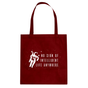 Tote No Sign of Intelligent Life Canvas Tote Bag