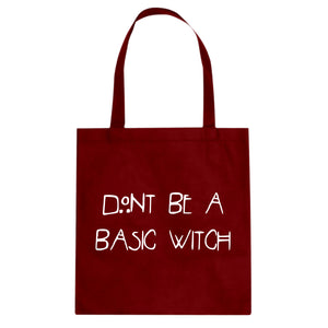 Tote Dont Be a Basic Witch Canvas Tote Bag