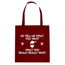 Tote Tell me what you want Canvas Tote Bag