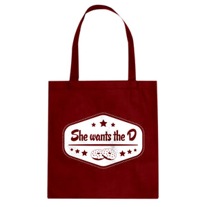 Tote She Wants the D Canvas Tote Bag