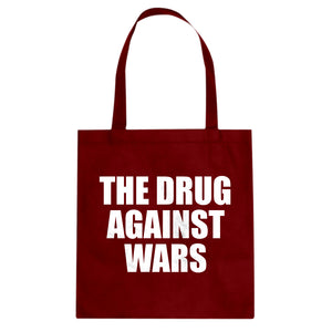 Tote The Drug Against Wars Canvas Tote Bag