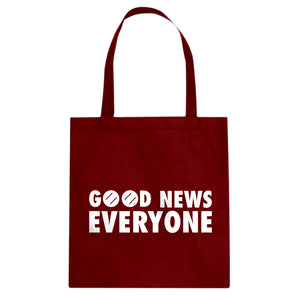 GOOD NEWS EVERYONE Cotton Canvas Tote Bag