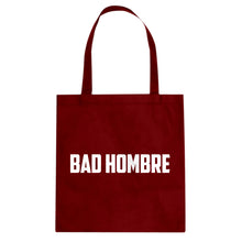 Tote Bad Hombre Canvas Tote Bag