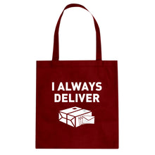 I Always Deliver Cotton Canvas Tote Bag