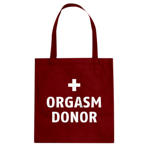 Orgasm Donor Cotton Canvas Tote Bag