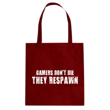 Gamers Don't Die They Respawn Cotton Canvas Tote Bag