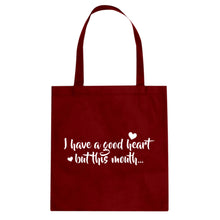 I have a good heart but this mouth Cotton Canvas Tote Bag