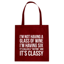 Its Called a Tasting and It's Classy Cotton Canvas Tote Bag