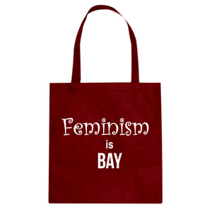 Feminism is Bay Cotton Canvas Tote Bag