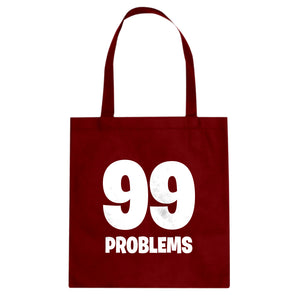 Tote 99 Problems Canvas Tote Bag