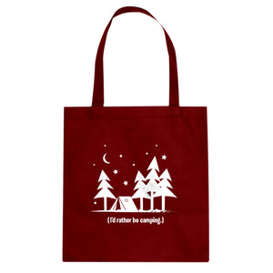 I'd Rather be Camping Cotton Canvas Tote Bag