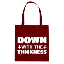 DOWN with the THICKNESS Cotton Canvas Tote Bag