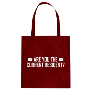 Tote Are you the Current Resident? Canvas Tote Bag