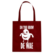 Tote Do You Know De Wae Canvas Tote Bag