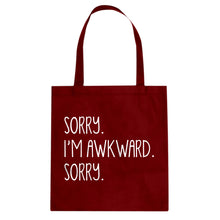 Tote Sorry I'm Awkward Sorry Canvas Tote Bag