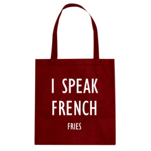 Tote I Speak French Fries Canvas Tote Bag