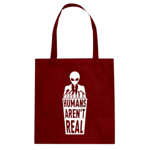 Tote Humans Aren't Real Canvas Tote Bag