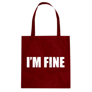 I'm Fine Cotton Canvas Tote Bag