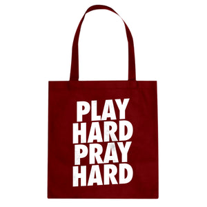 Tote Play Hard Pray Hard Canvas Tote Bag