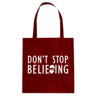 Tote Don't Stop Believing Canvas Tote Bag
