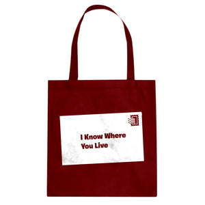 I Know Where You Live Cotton Canvas Tote Bag
