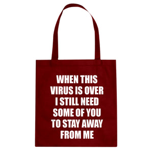 When this virus is over. Cotton Canvas Tote Bag