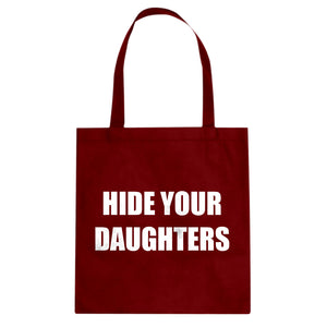 Hide Your Daughters Cotton Canvas Tote Bag