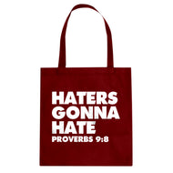 Tote Haters Gonna Hate Proverbs 9:8 Canvas Tote Bag