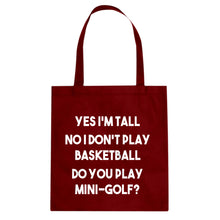 Yes I'm Tall Cotton Canvas Tote Bag