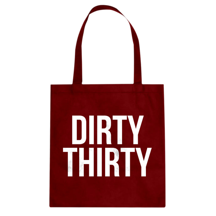 Tote Dirty Thirty Canvas Tote Bag