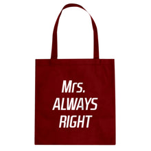Tote Mrs. Always Right Canvas Tote Bag